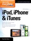 How to Do Everything iPod®, iPhone<sup>TM</sup> & iTunes® eBook How to Do Everything iPod®, iPhone<sup>TM</sup> & iTunes® eBook